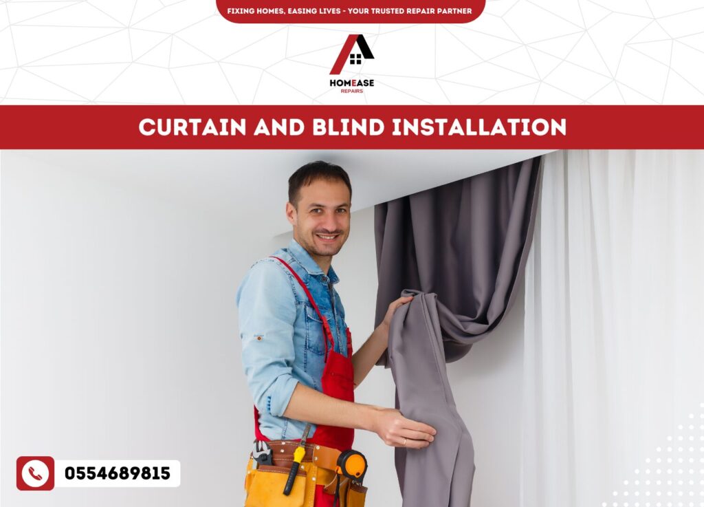 Curtain and Blind Installation