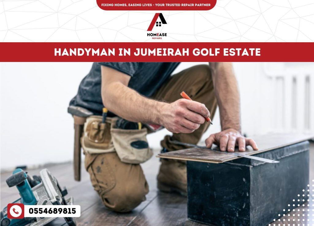 Handyman in Jumeirah Golf Estate