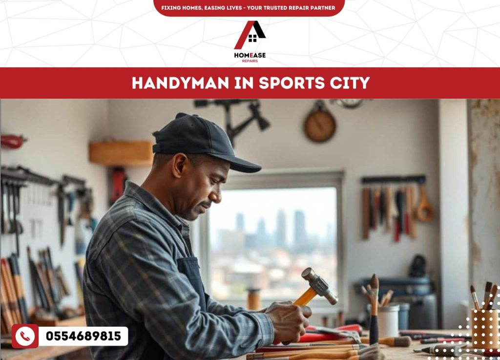 Handyman in Sports City